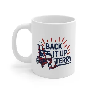 Back It Up Terry Coffee Mug